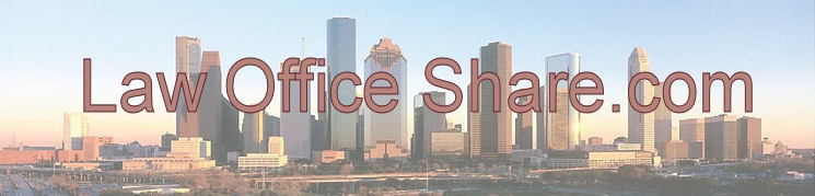 Law Office Share .com Houston Office Space